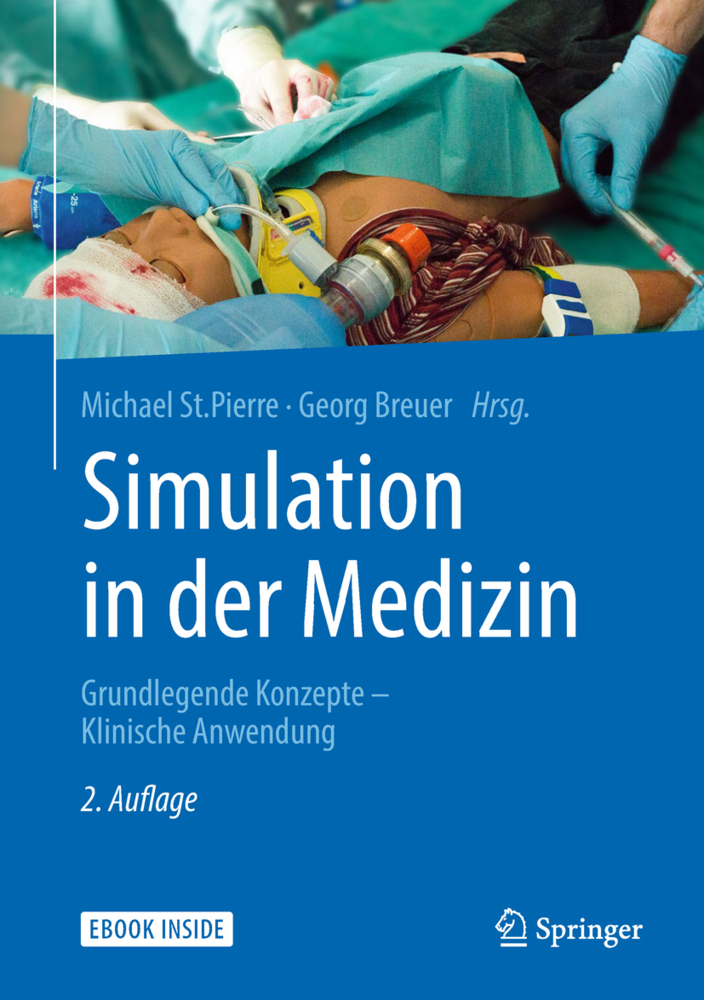 Cover: 9783662545652 | Simulation in der Medizin, m. 1 Buch, m. 1 E-Book | Pierre (u. a.)