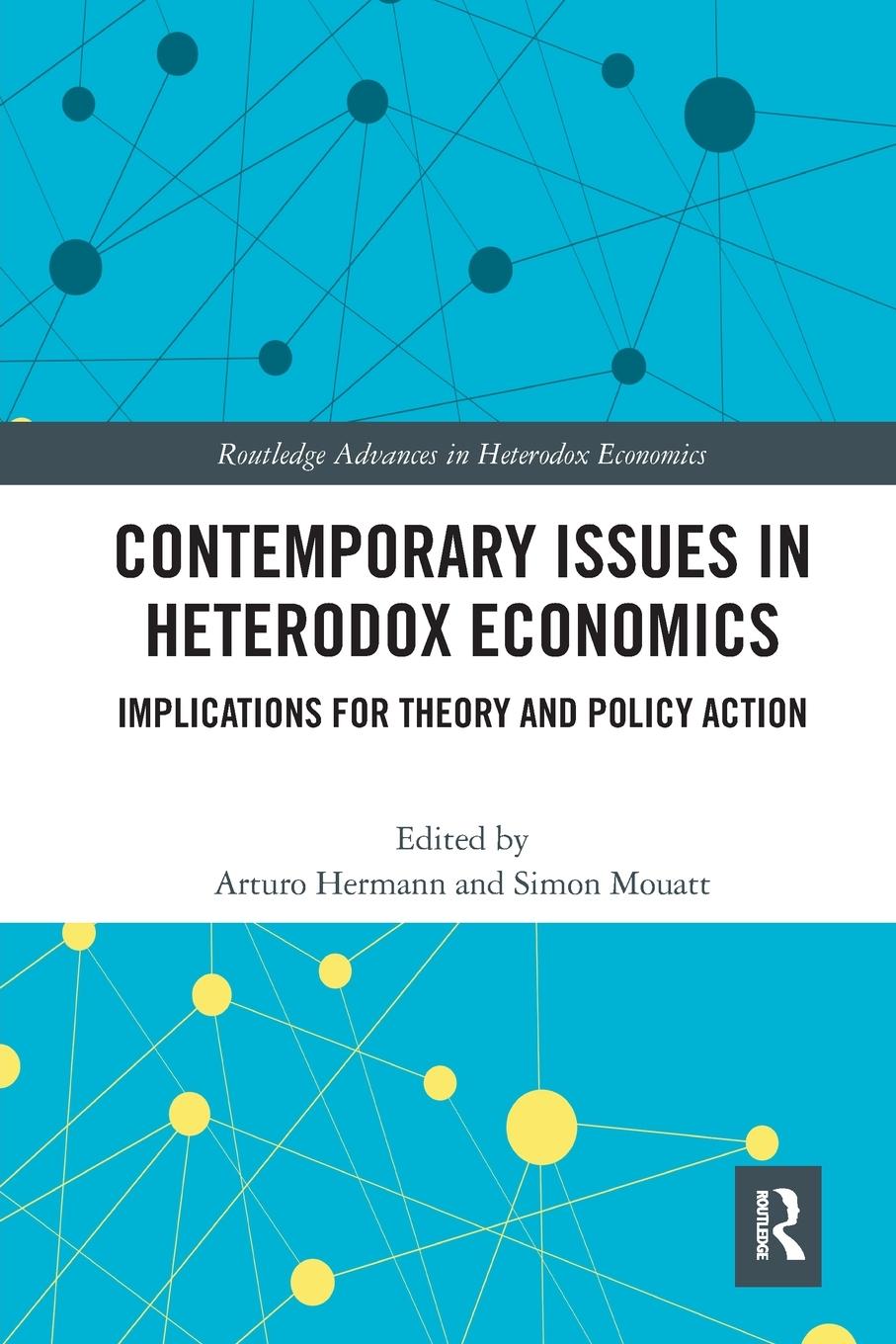 Cover: 9780367509101 | Contemporary Issues in Heterodox Economics | Arturo Hermann (u. a.)