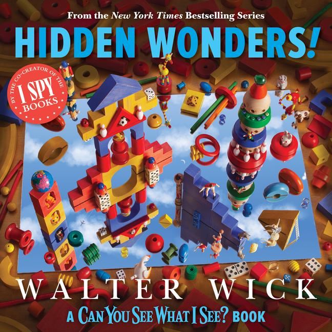 Cover: 9781338686715 | Can You See What I See?: Hidden Wonders (from the Co-Creator of I Spy)