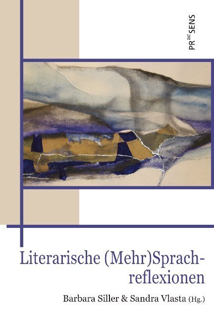 Cover: 9783706910033 | Literarische (Mehr)Sprachreflexionen | Barbara Siller (u. a.) | Buch