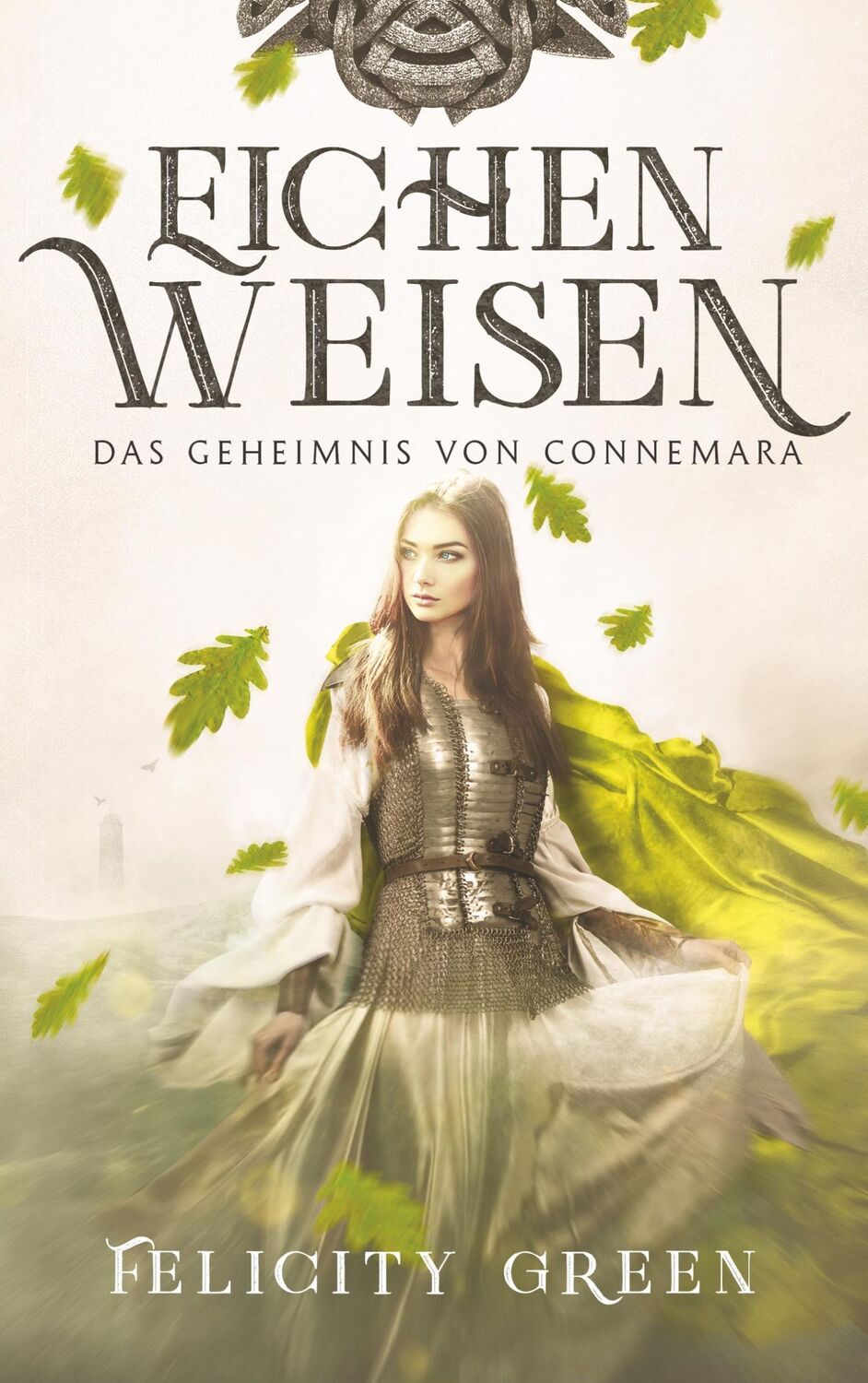 Cover: 9783744881449 | Eichenweisen | Das Geheimnis von Connemara | Felicity Green | Buch