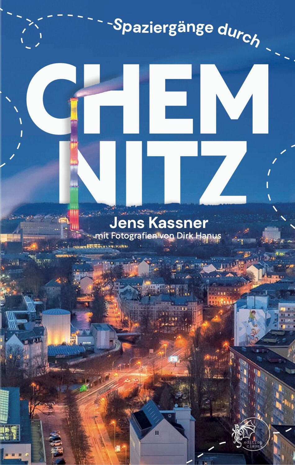 Cover: 9783982307121 | Spaziergänge durch Chemnitz | Jens Kassner | Taschenbuch | 264 S.