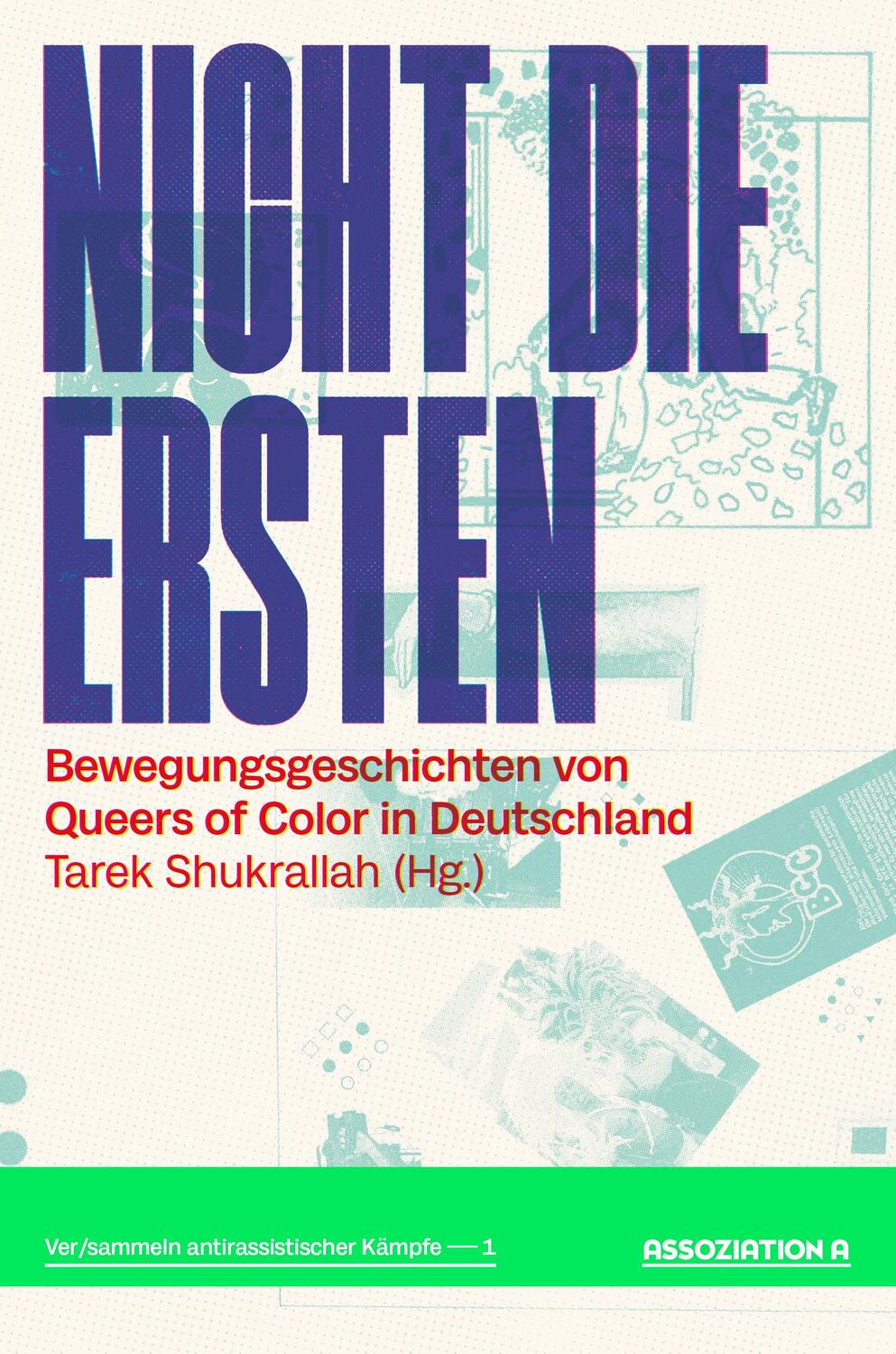 Cover: 9783862415076 | Nicht die Ersten | Tarek Shukrallah | Taschenbuch | 224 S. | Deutsch