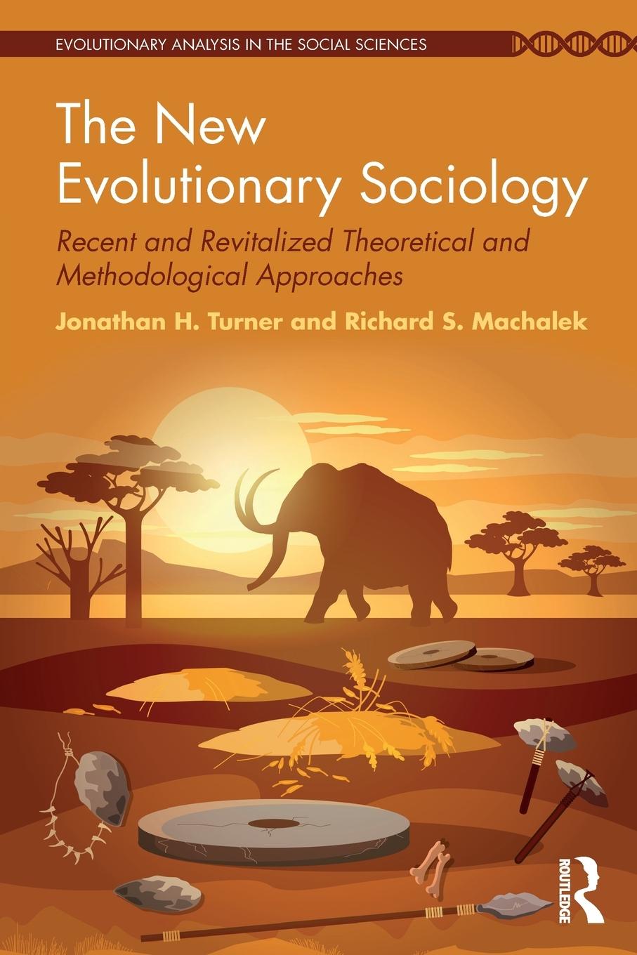 Cover: 9780815387084 | The New Evolutionary Sociology | Jonathan H. Turner (u. a.) | Buch