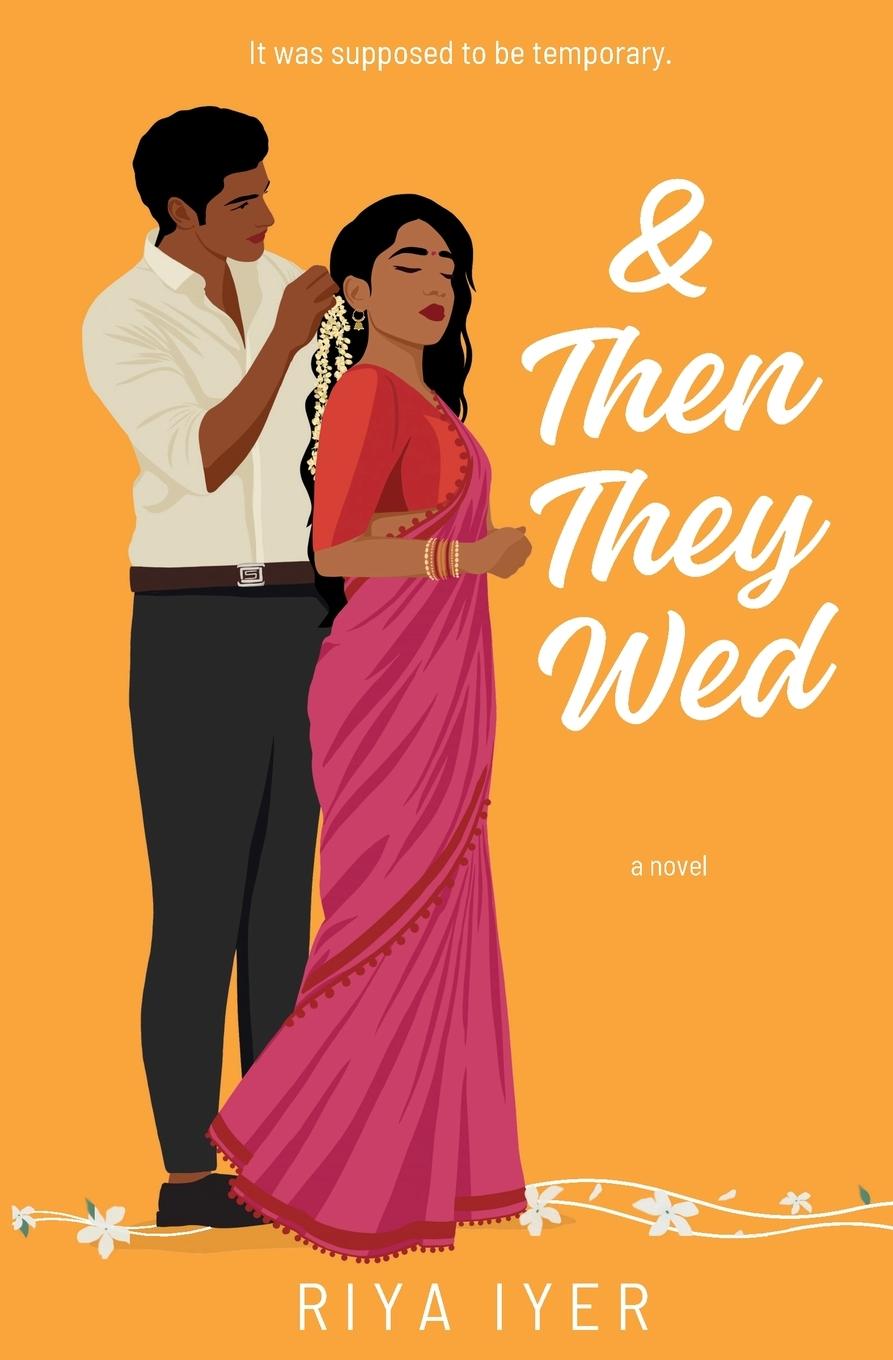 Cover: 9781738102037 | &amp; Then They Wed | Riya Iyer | Taschenbuch | Englisch | 2024