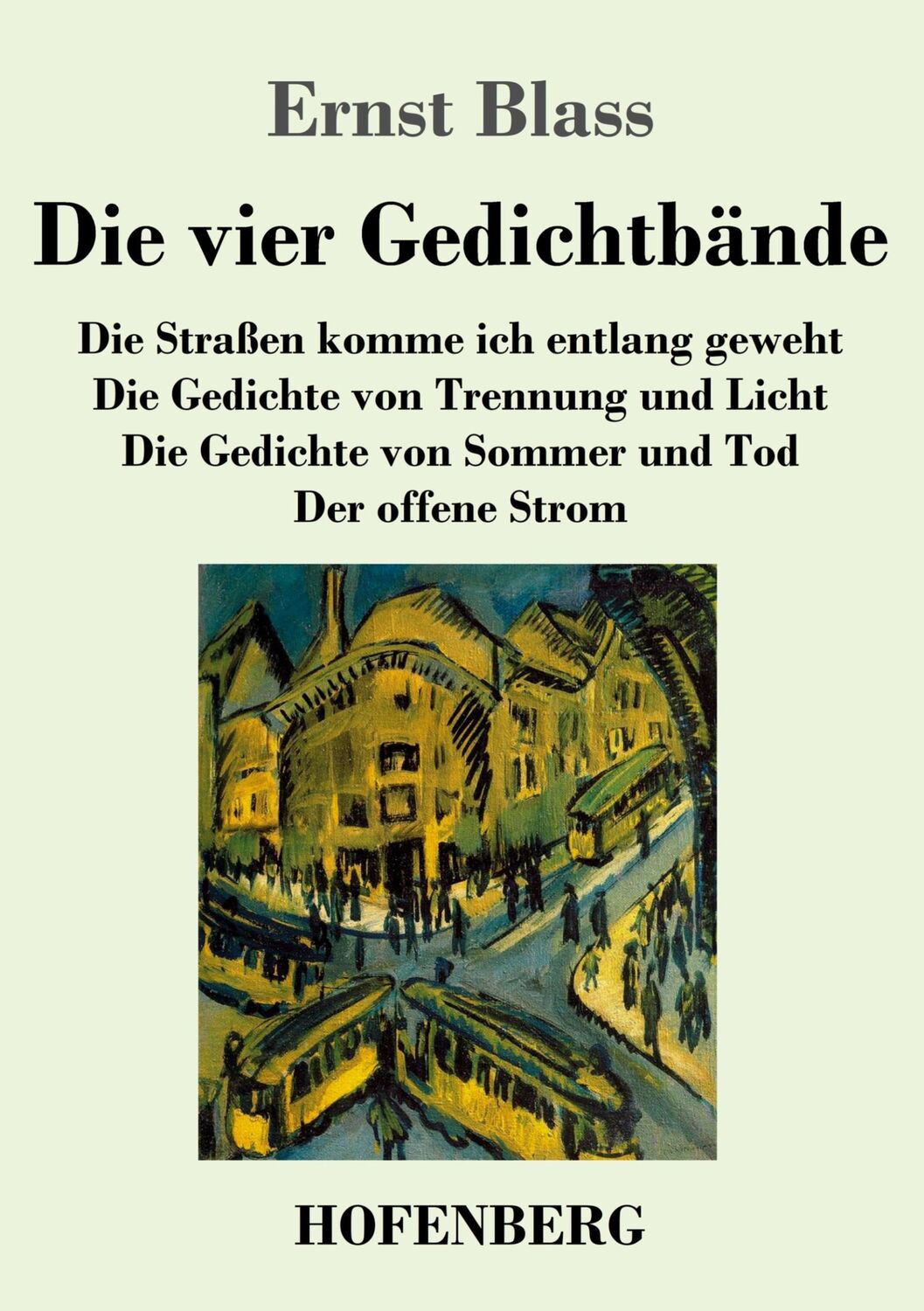 Cover: 9783743743366 | Die vier Gedichtbände | Ernst Blass | Taschenbuch | Paperback | 92 S.