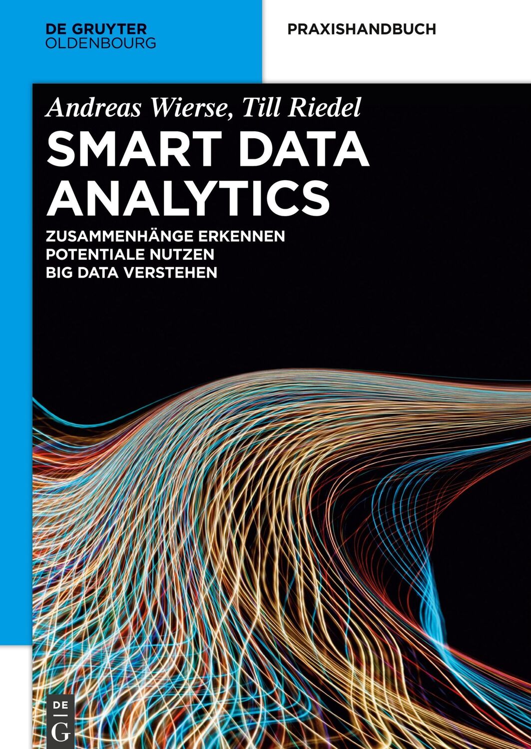 Cover: 9783110461848 | Smart Data Analytics | Till Riedel (u. a.) | Buch | XIV | Deutsch