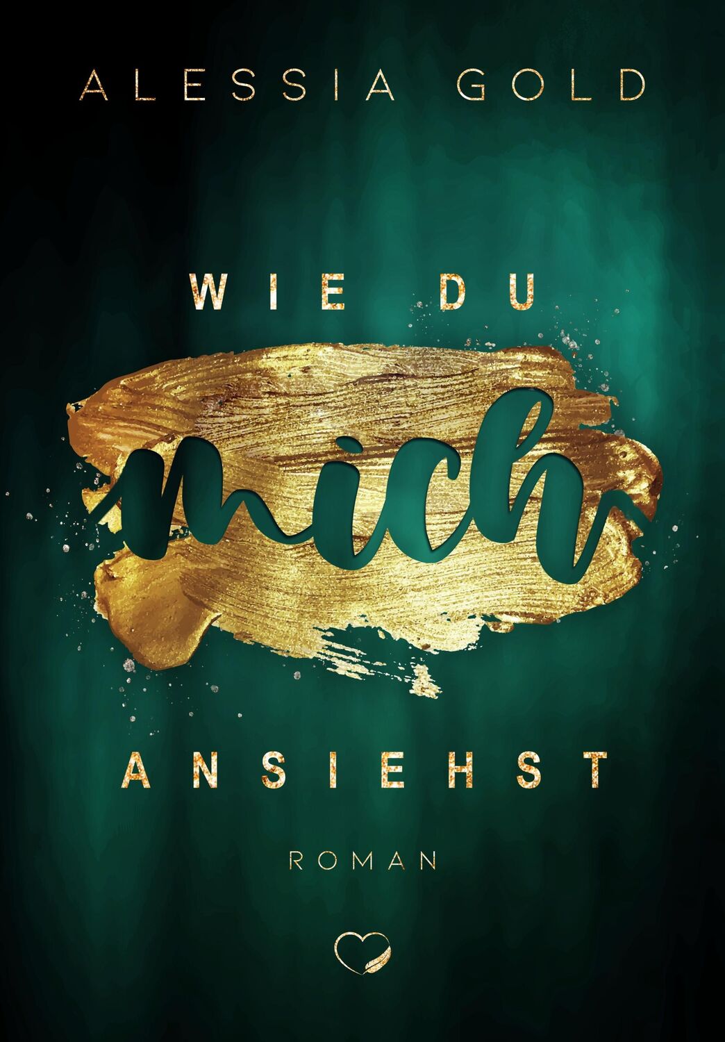 Cover: 9783969669280 | Wie du mich ansiehst | Cop Liebesroman | Alessia Gold | Taschenbuch