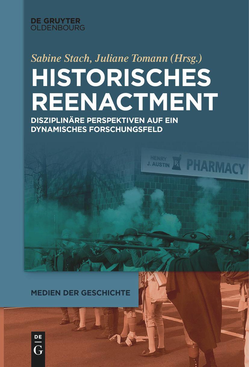 Cover: 9783111271033 | Historisches Reenactment | Juliane Tomann (u. a.) | Taschenbuch | VI