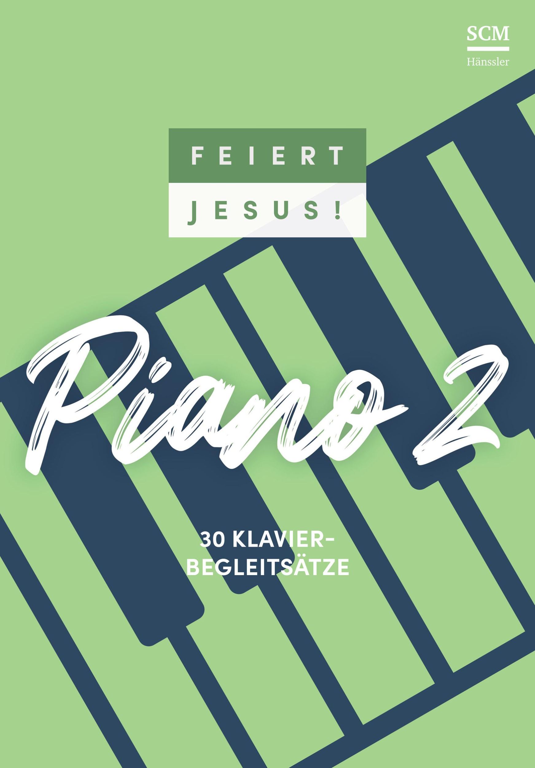 Cover: 9783775162326 | Feiert Jesus! Piano 2 | Feiert Jesus! | Taschenbuch | 72 S. | Deutsch