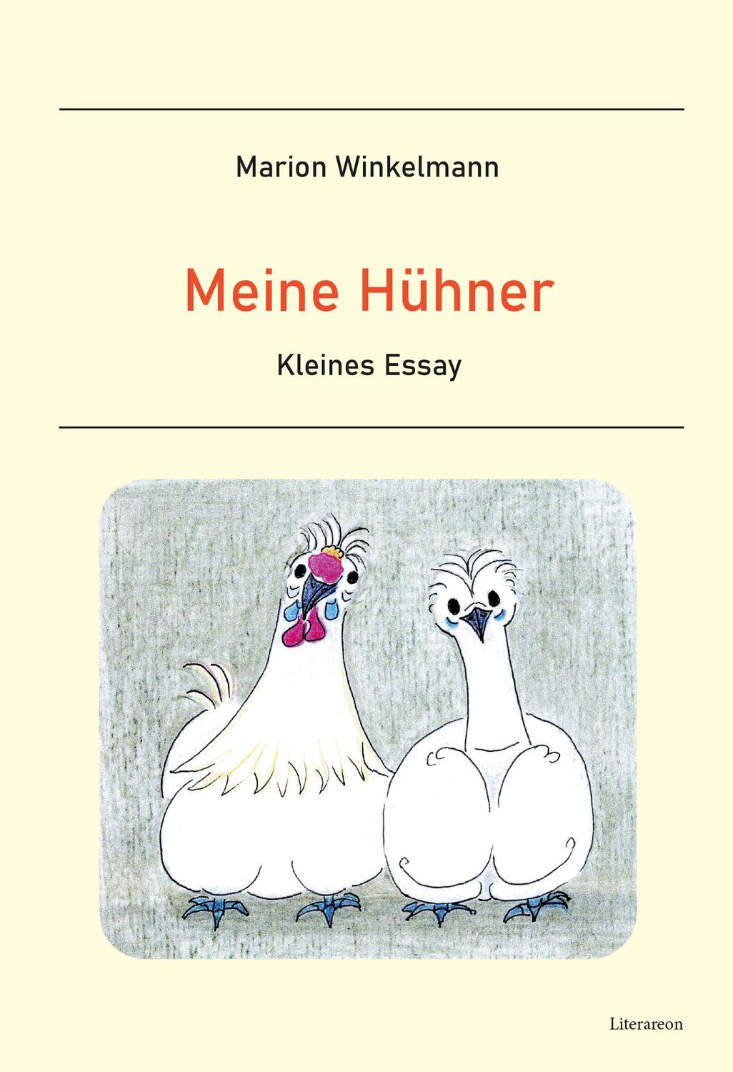 Cover: 9783831623952 | Meine Hühner | Kleines Essay | Marion Winkelmann | Taschenbuch | 2023