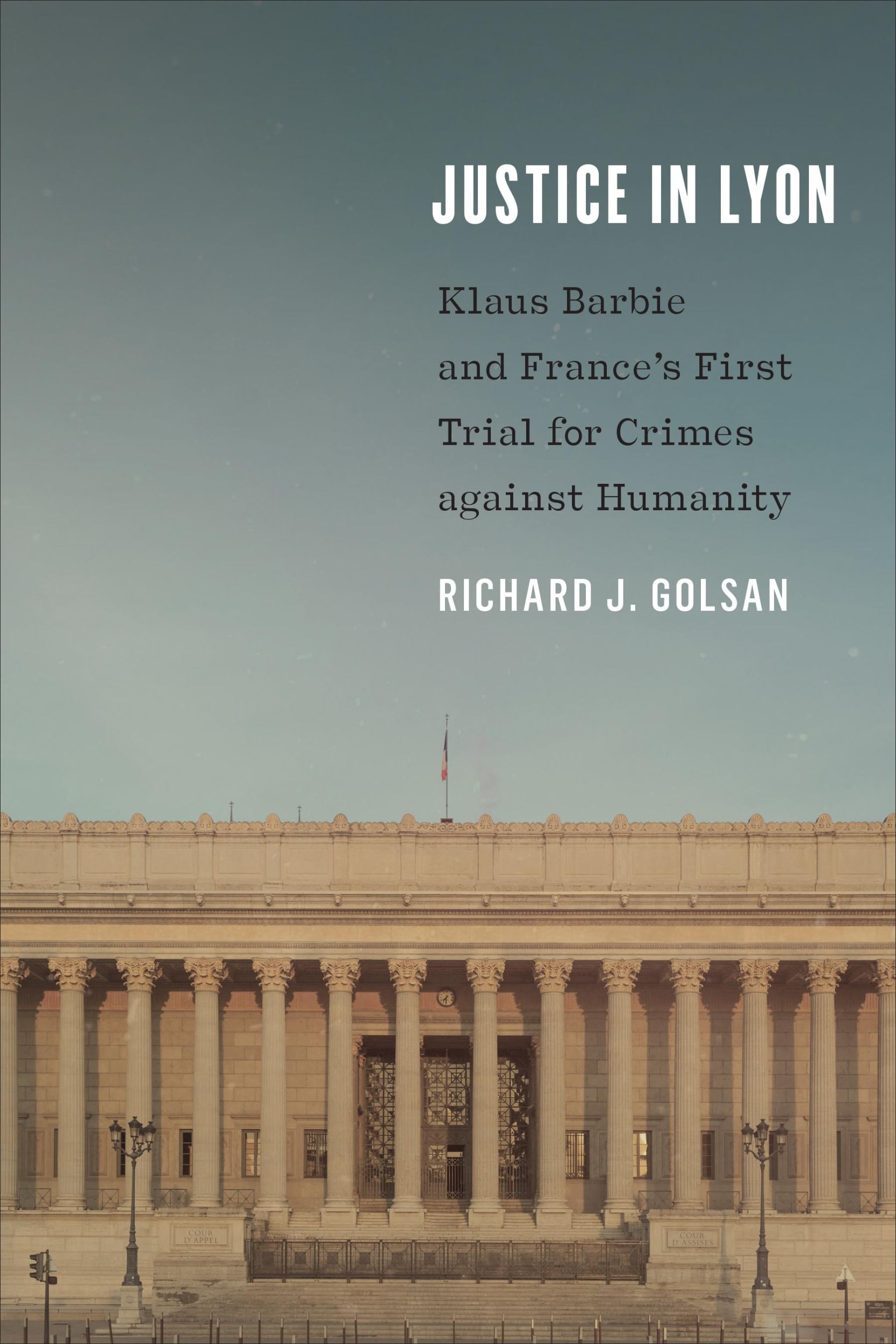 Cover: 9781487545598 | Justice in Lyon | Richard J. Golsan | Taschenbuch | Englisch | 2022