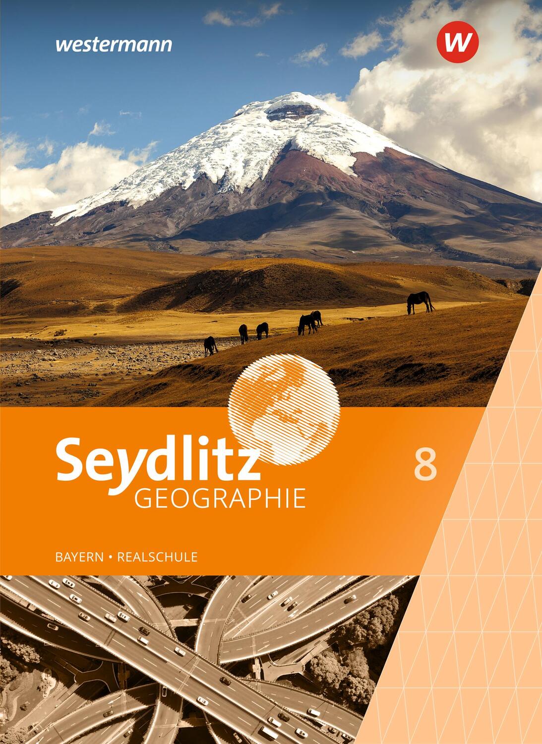 Cover: 9783507532618 | Seydlitz Geographie 8. Schülerband. Realschule. Bayern | Ausgabe 2016