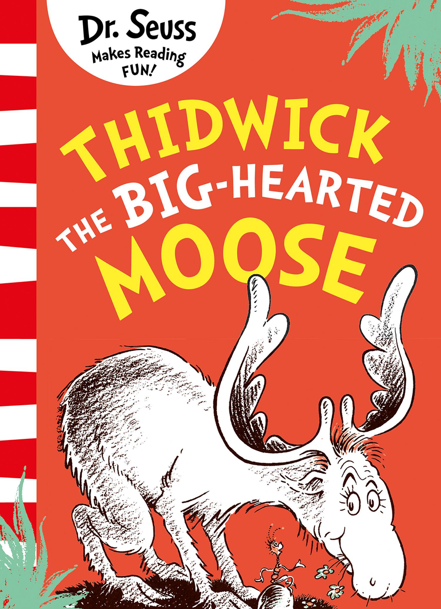 Cover: 9780008607371 | Thidwick the Big-Hearted Moose | Seuss | Taschenbuch | Englisch | 2023