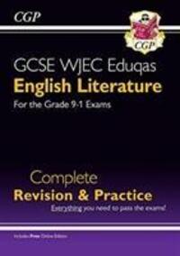 Cover: 9781789082661 | Grade 9-1 GCSE English Literature WJEC Eduqas Complete Revision &amp;...