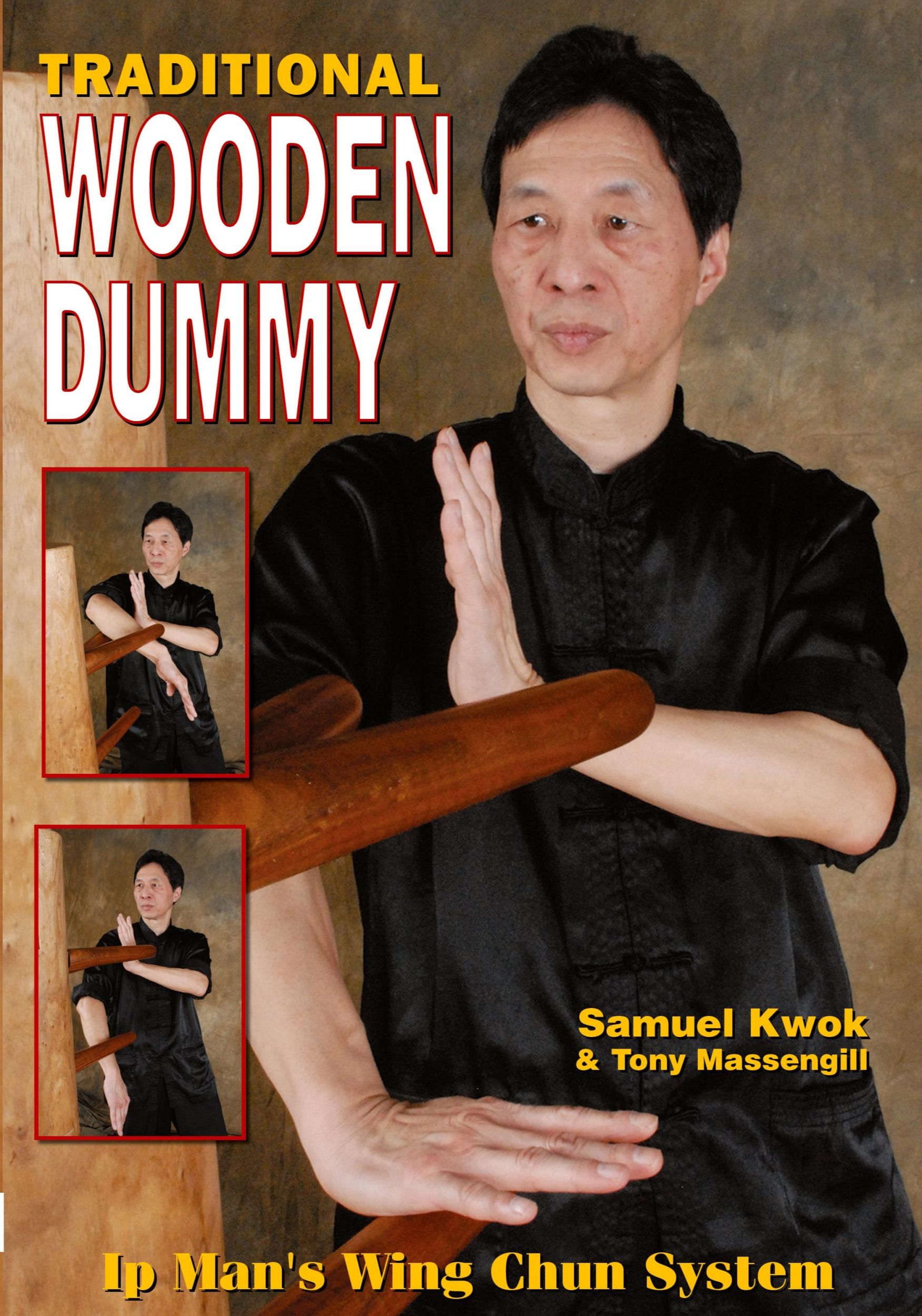 Cover: 9781933901763 | Wing Chun | Traditional Wooden Dummy | Samuel Kwok (u. a.) | Buch