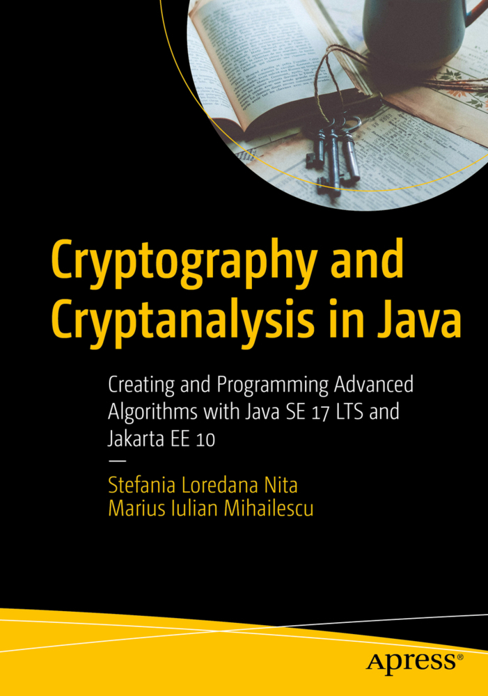 Cover: 9781484281048 | Cryptography and Cryptanalysis in Java | Nita (u. a.) | Taschenbuch