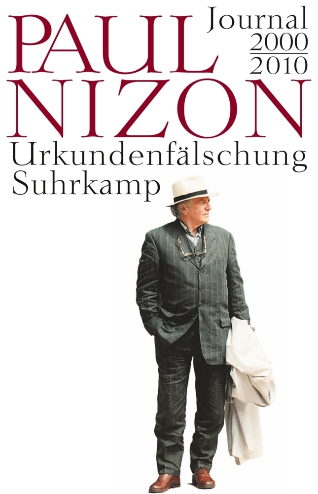 Cover: 9783518422601 | Urkundenfälschung | Journal 2000-2010 | Paul Nizon | Buch | 2012