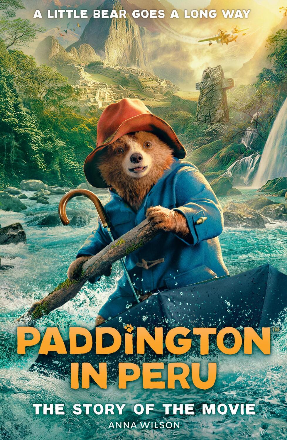 Cover: 9780008681807 | Paddington in Peru: The Story of the Movie | Anna Wilson | Taschenbuch