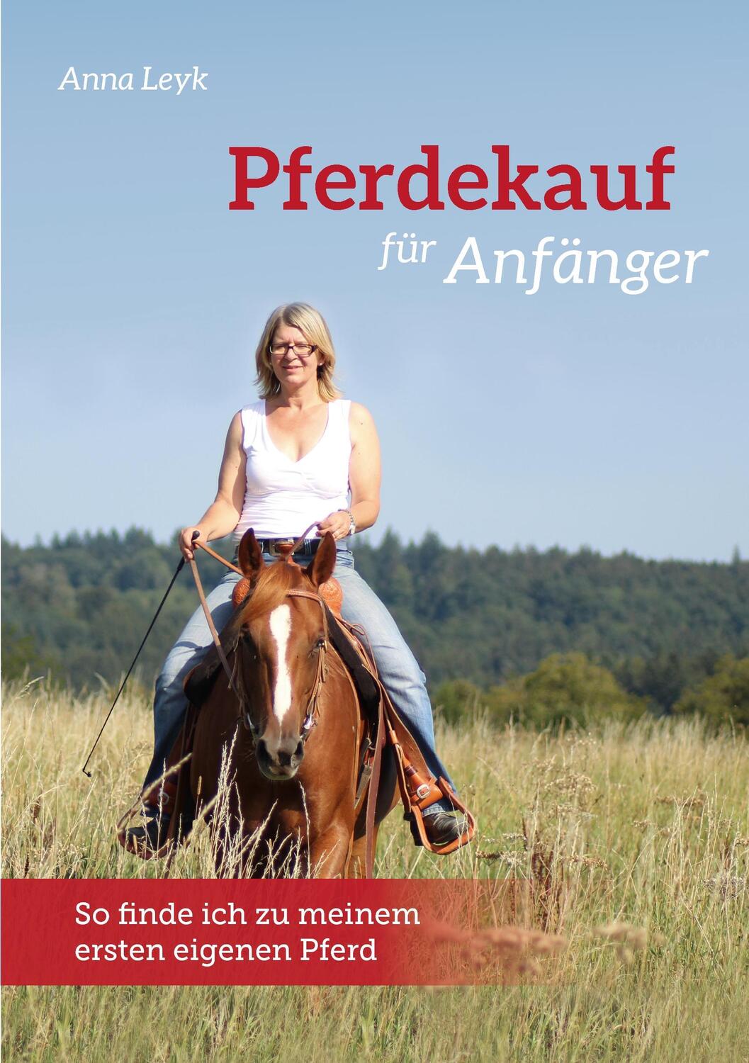 Cover: 9783743197589 | Pferdekauf für Anfänger | So finde ich zu meinem ersten eigenen Pferd