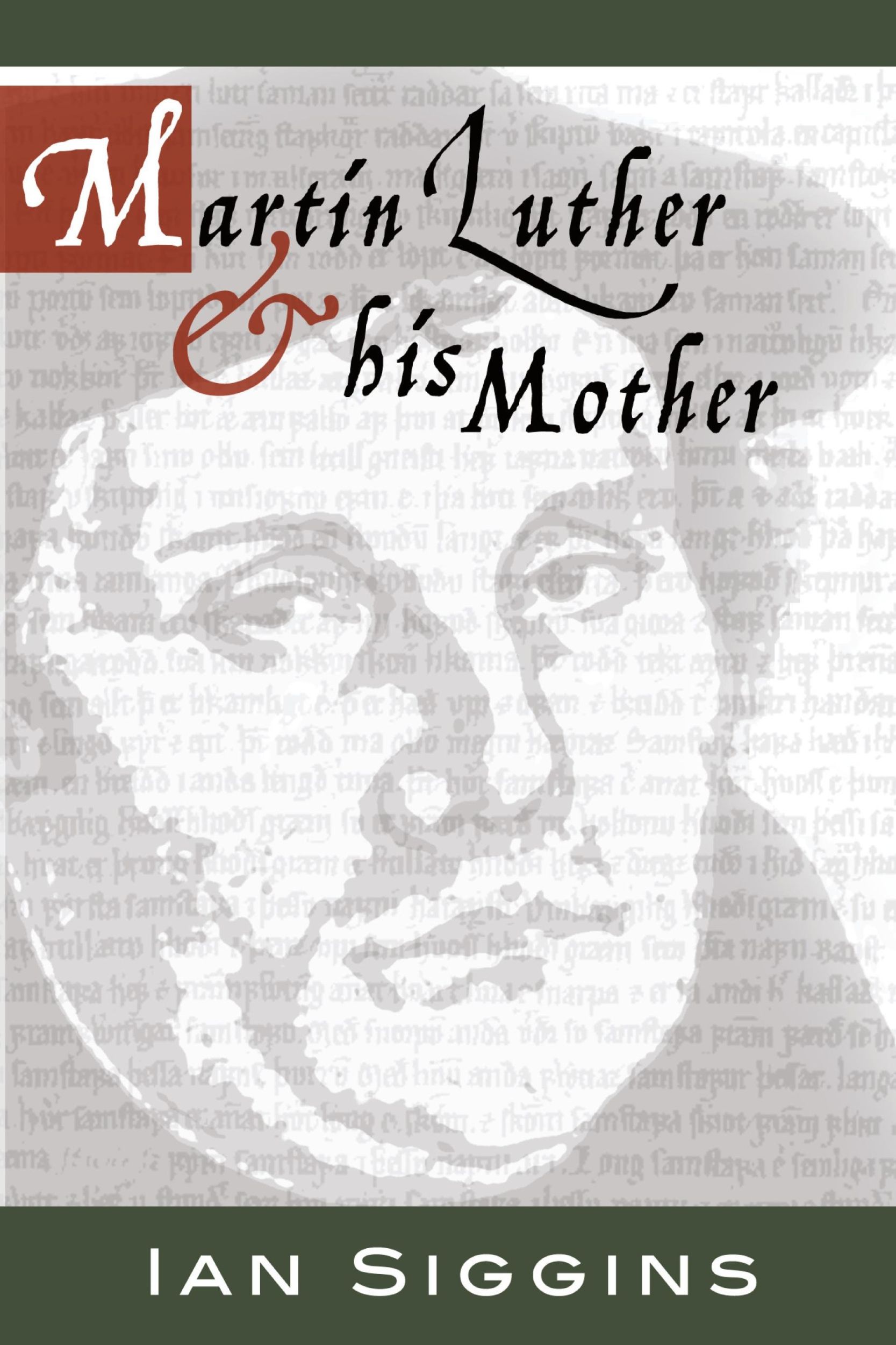 Cover: 9781592443321 | Luther &amp; His Mother | Ian Siggins | Taschenbuch | Englisch | 2003