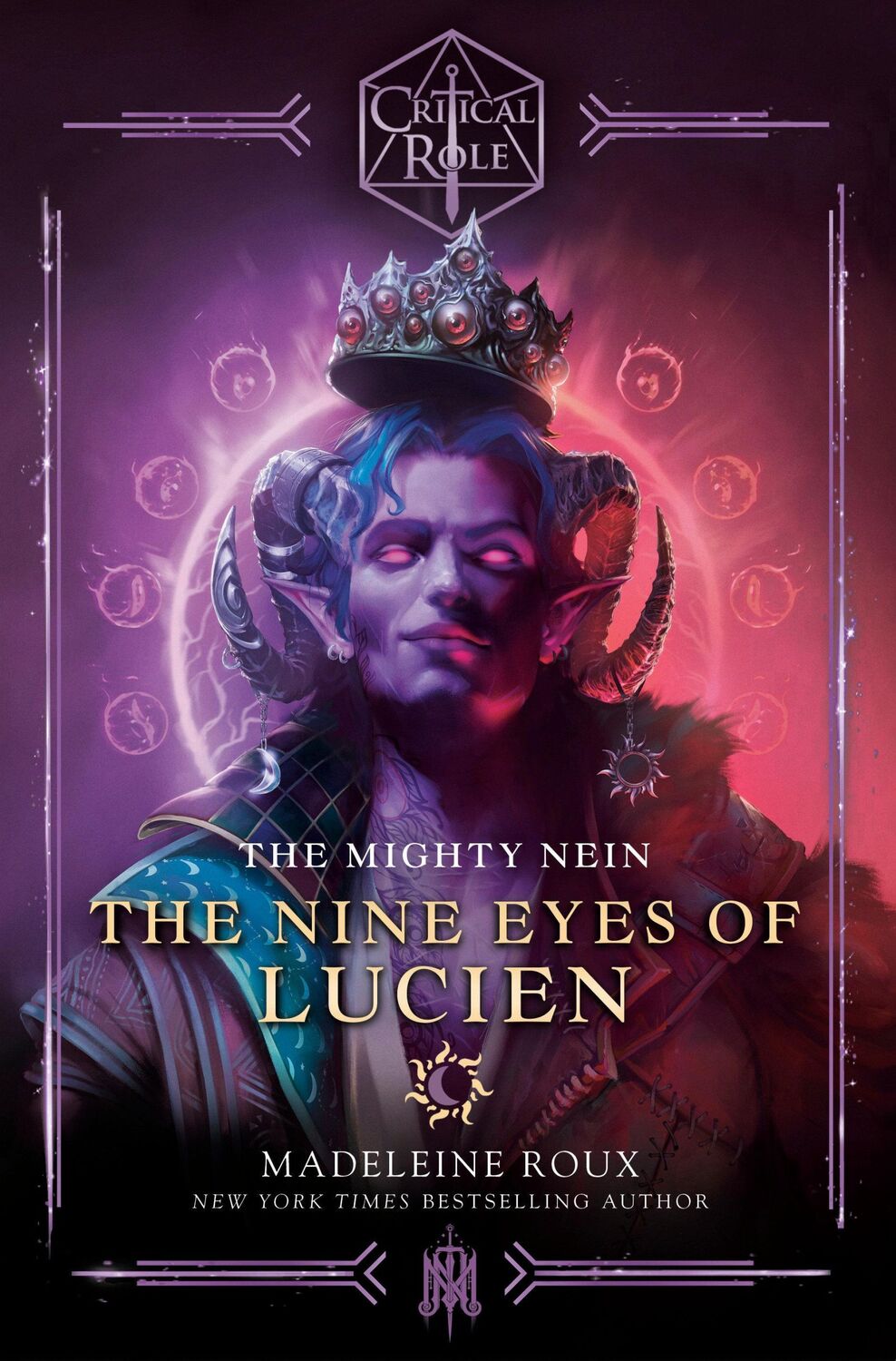 Cover: 9780593496732 | Critical Role: The Mighty Nein--The Nine Eyes of Lucien | Roux (u. a.)