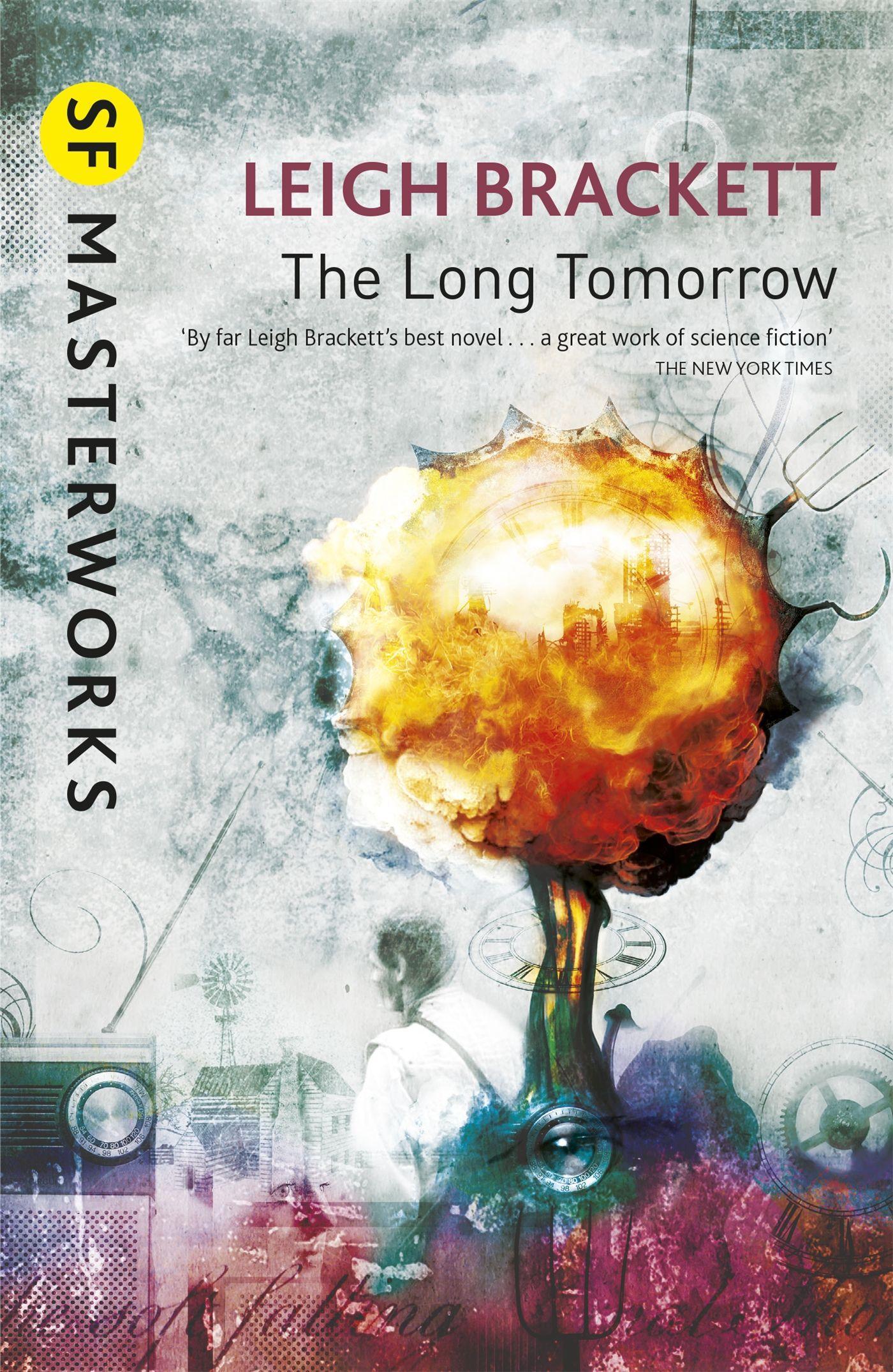 Cover: 9780575131569 | The Long Tomorrow | Leigh Brackett | Taschenbuch | Englisch | 2014