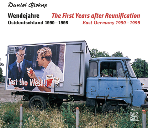 Cover: 9783982020754 | Wendejahre / The First Years after Reunification | Daniel Biskup