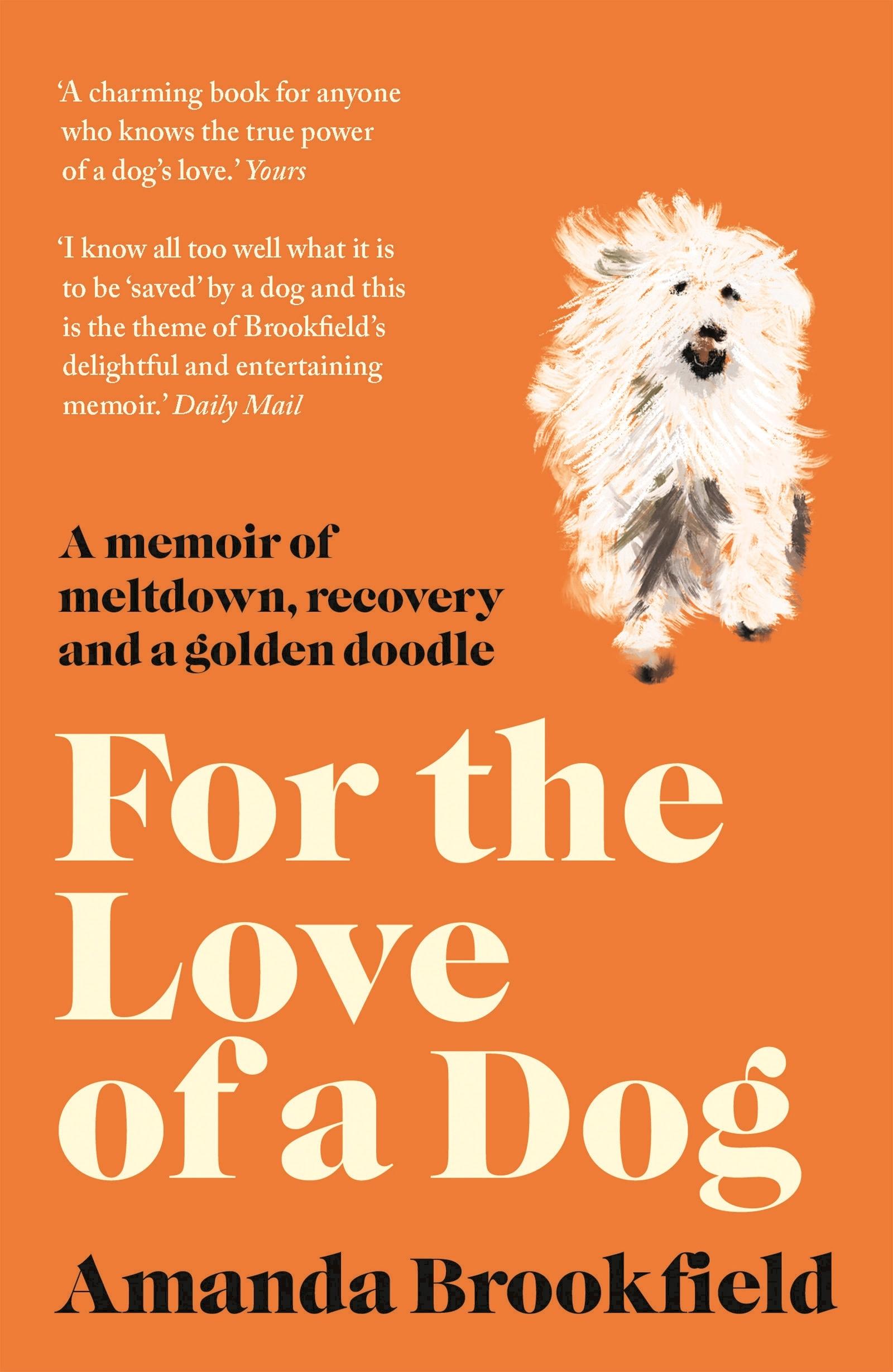 Cover: 9781788542937 | For the Love of a Dog | Amanda Brookfield | Taschenbuch | Englisch