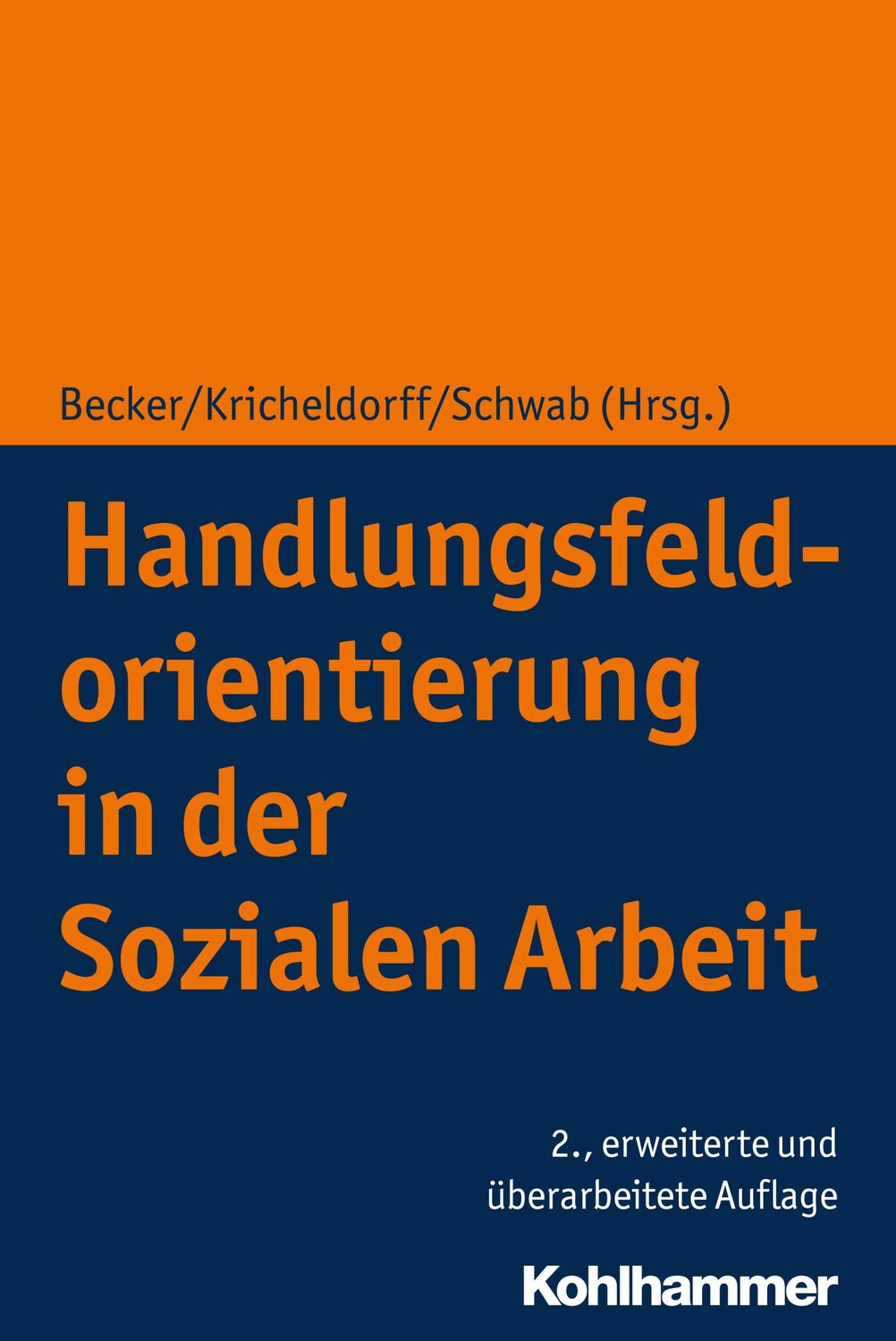 Cover: 9783170383500 | Handlungsfeldorientierung in der Sozialen Arbeit | Taschenbuch | 2020