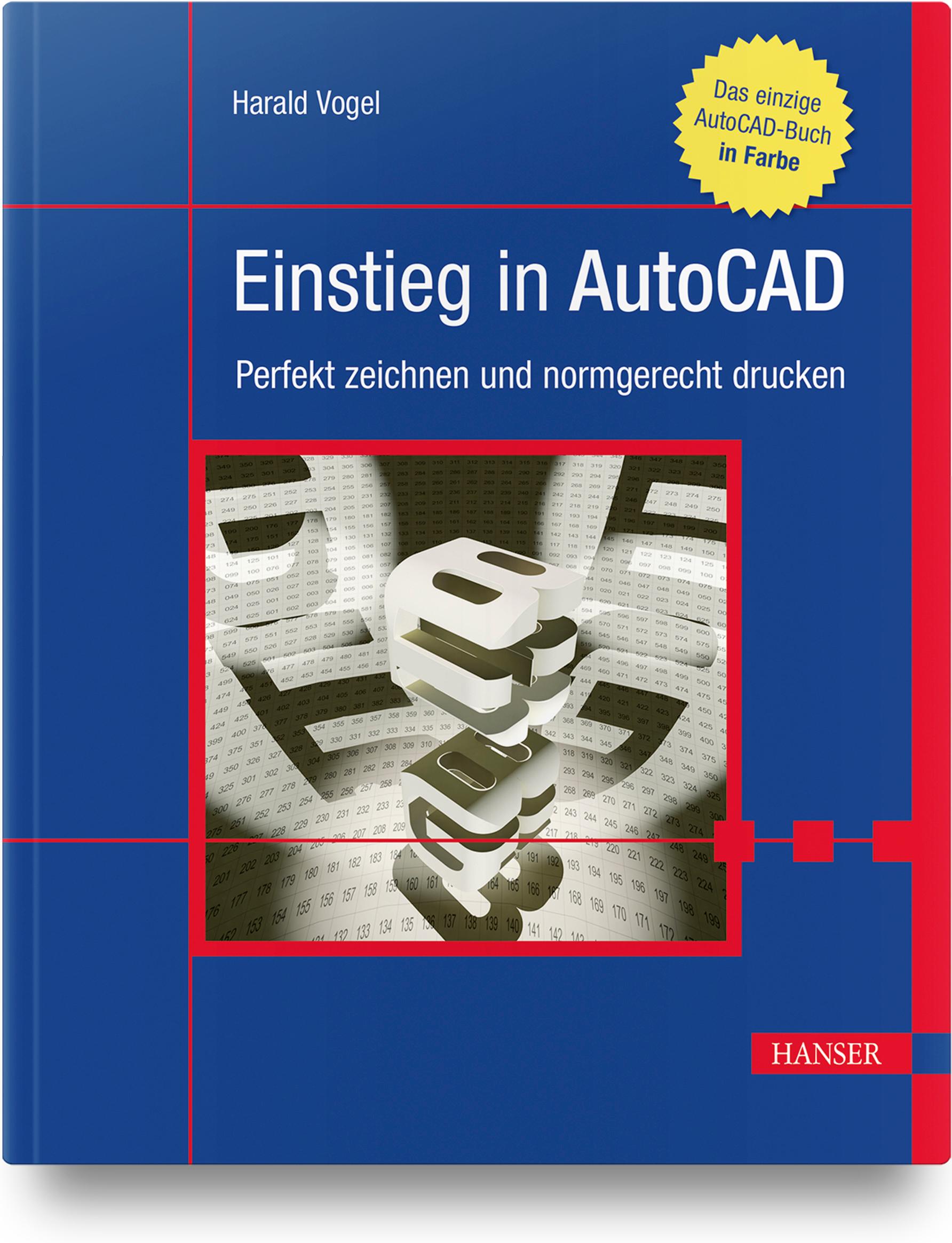 Cover: 9783446451254 | Einstieg in AutoCAD | Perfekt zeichnen und normgerecht drucken | Vogel