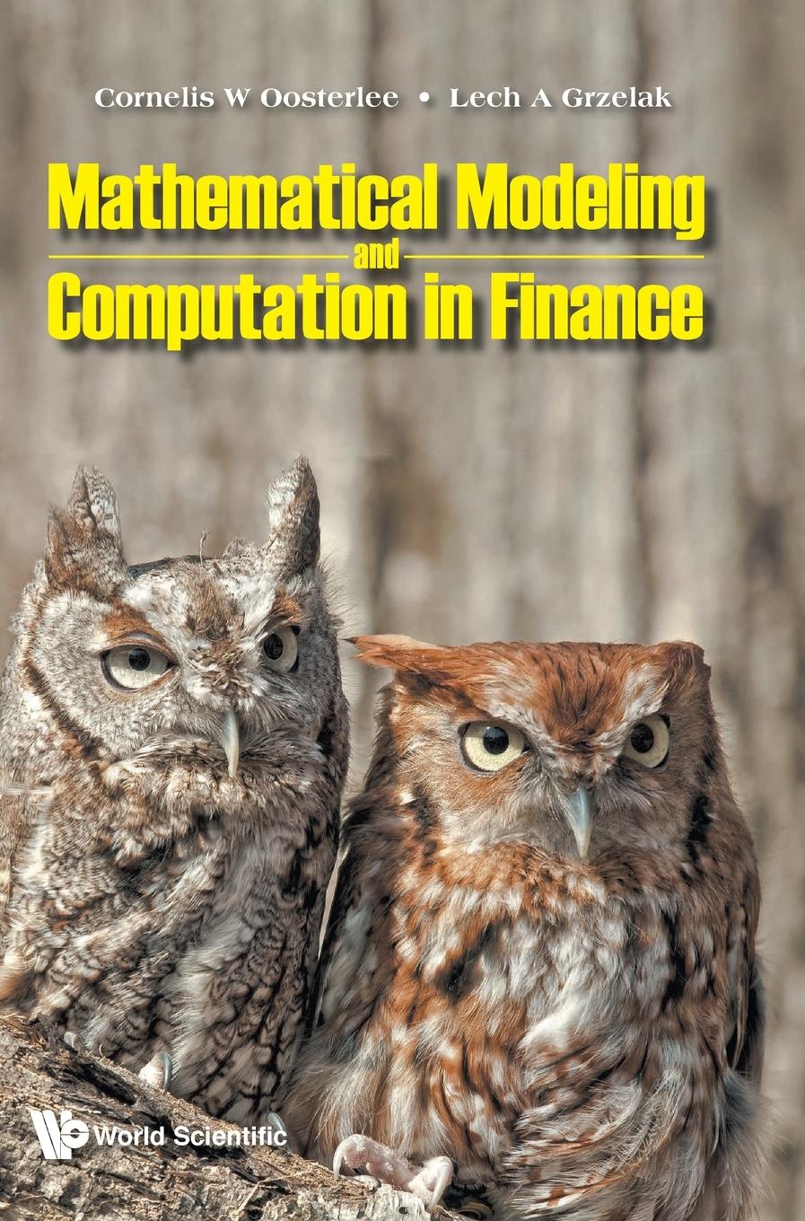 Cover: 9781786347947 | MATHEMATICAL MODELING AND COMPUTATION IN FINANCE | Grzelak | Buch