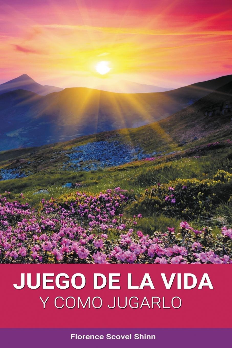 Cover: 9781607968535 | El Juego de la Vida y Como Jugarlo | Florence Scovel Shinn | Buch