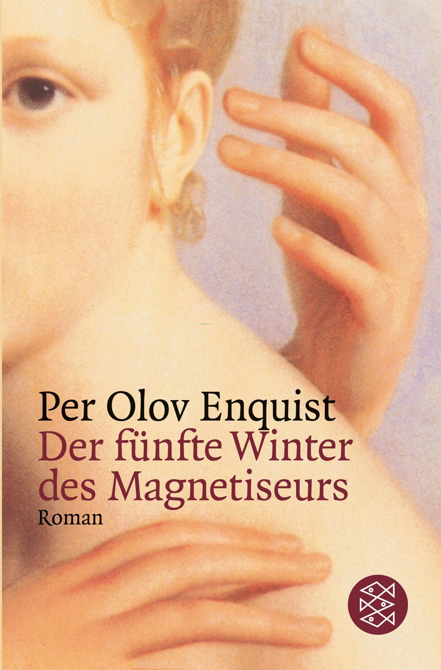 Cover: 9783596157433 | Der fünfte Winter des Magnetiseurs | Roman | Per Olov Enquist | Buch