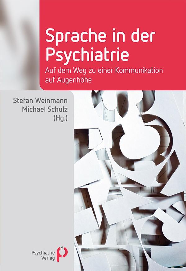 Cover: 9783966052726 | Sprache in der Psychiatrie | Stefan Weinmann (u. a.) | Taschenbuch