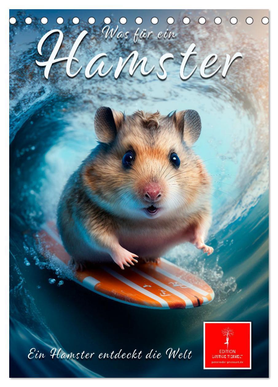 Cover: 9783435885084 | Was für ein Hamster (Tischkalender 2025 DIN A5 hoch), CALVENDO...