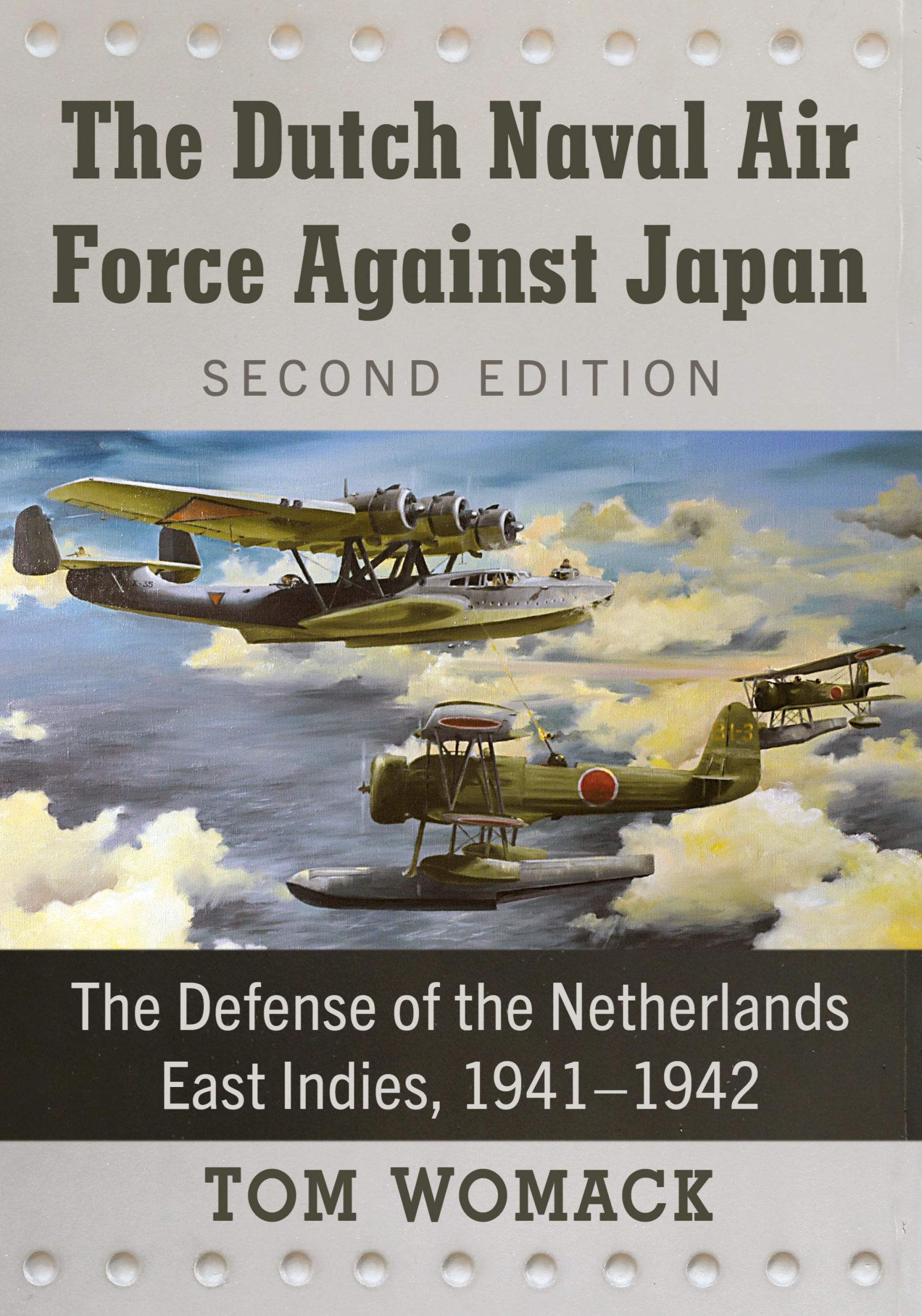 Cover: 9781476678887 | The Dutch Naval Air Force Against Japan | Tom Womack | Taschenbuch