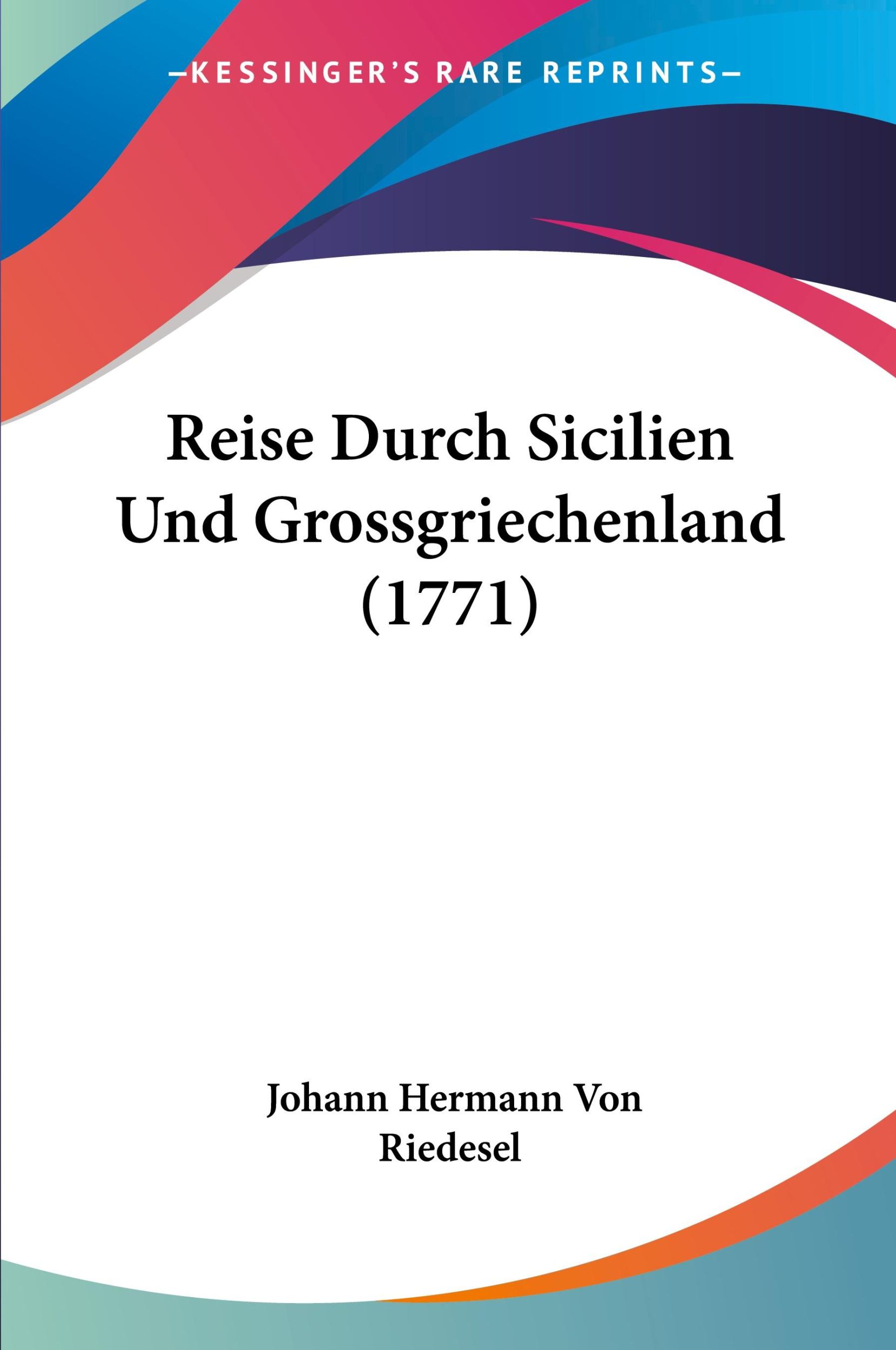 Cover: 9781104372255 | Reise Durch Sicilien Und Grossgriechenland (1771) | Riedesel | Buch