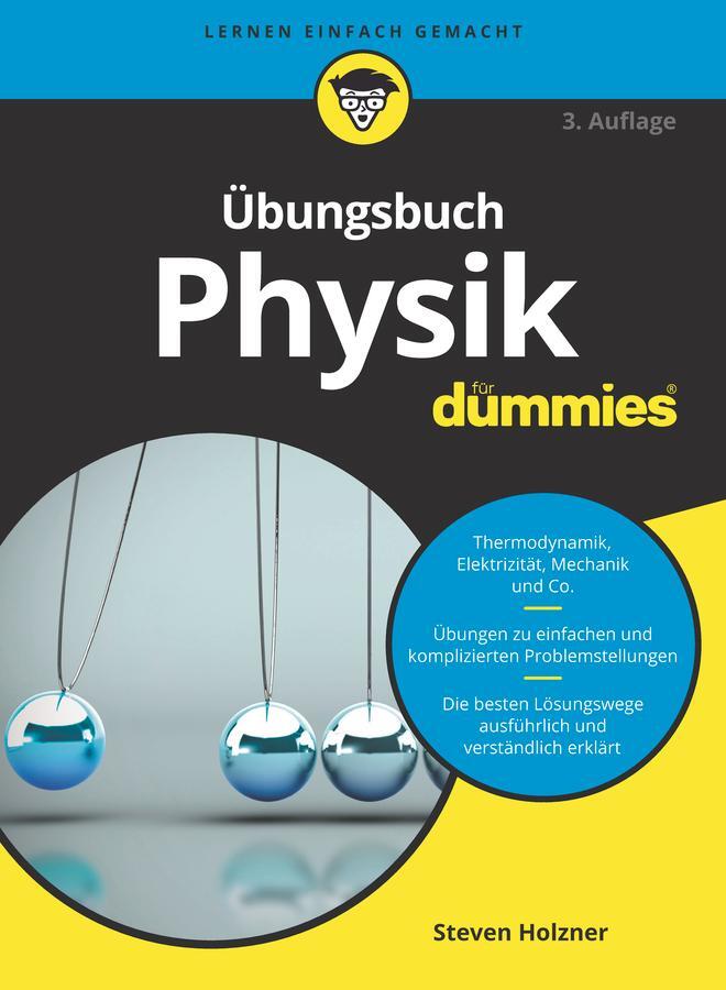 Cover: 9783527718436 | Übungsbuch Physik für Dummies | Steven Holzner | Taschenbuch | 368 S.