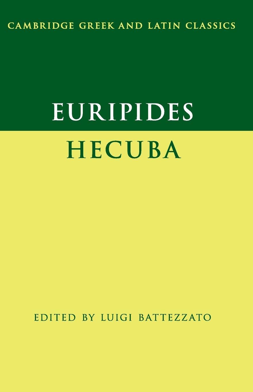 Cover: 9780521138642 | Euripides | Hecuba | Luigi Battezzato | Taschenbuch | Paperback | 2018