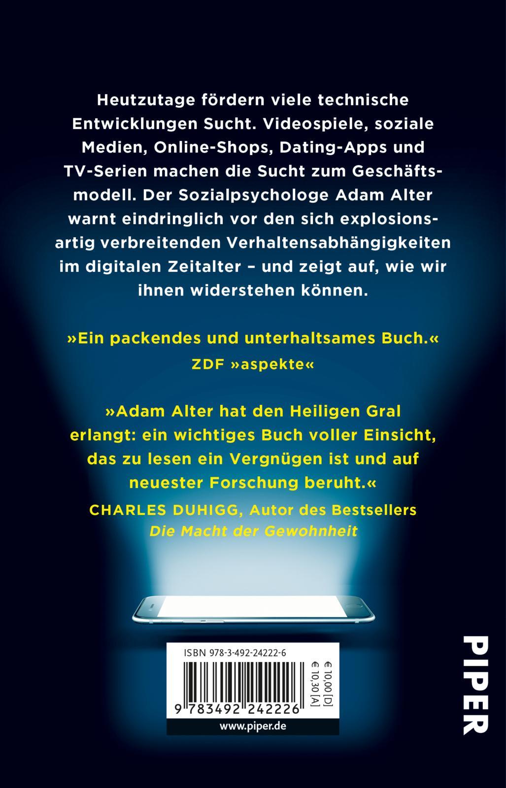 Rückseite: 9783492242226 | Unwiderstehlich | Adam Alter | Taschenbuch | 368 S. | Deutsch | 2019