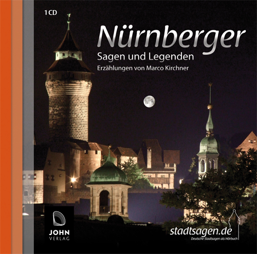 Cover: 9783981125009 | Nürnberger Sagen und Legenden, 1 Audio-CD | Marco Kirchner | Audio-CD