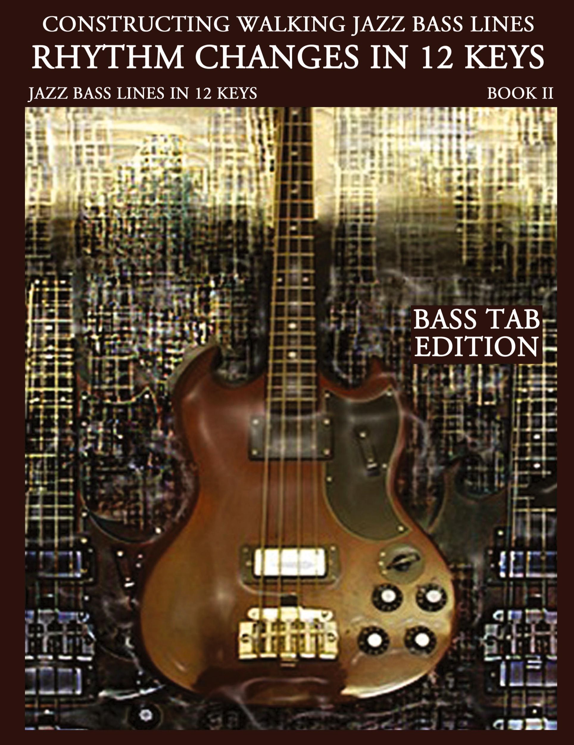 Cover: 9780982957035 | Constructing Walking Jazz Bass Lines Book II Walking Bass Lines | Buch