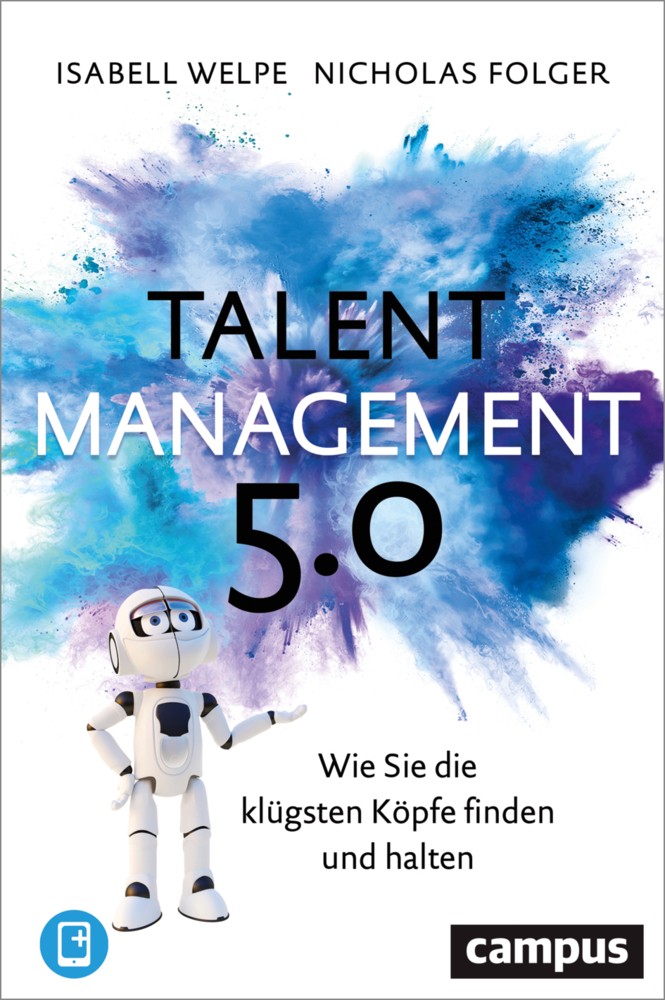 Cover: 9783593515533 | Talentmanagement 5.0, m. 1 Buch, m. 1 E-Book | Welpe (u. a.) | Bundle