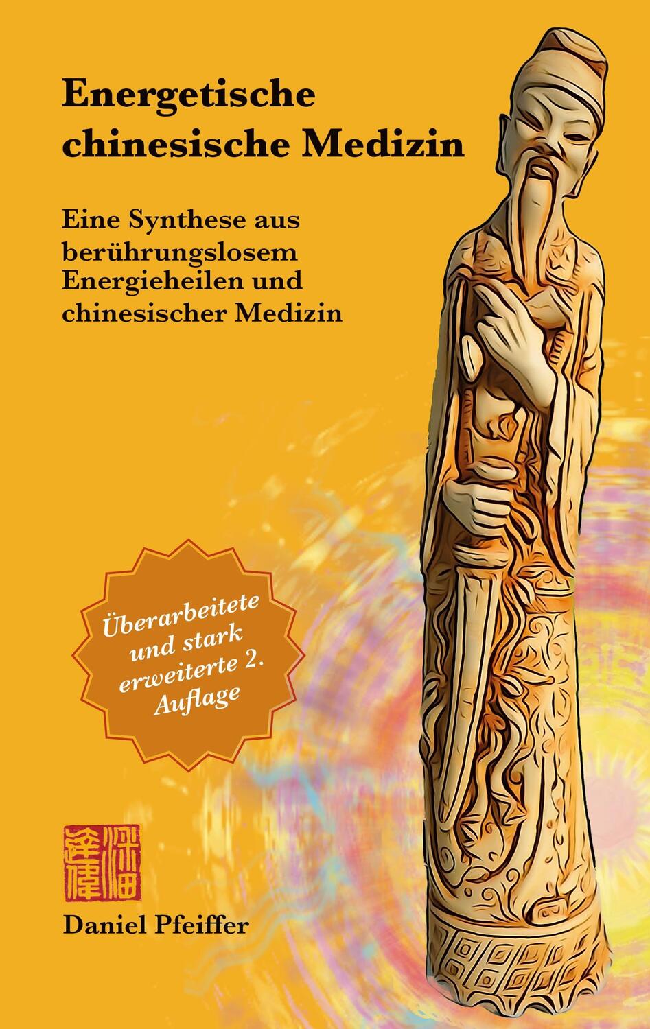 Cover: 9783759767998 | Energetische Chinesische Medizin | Daniel Pfeiffer | Taschenbuch