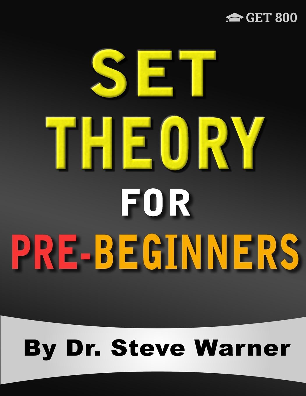 Cover: 9781951619046 | Set Theory for Pre-Beginners | Steve Warner | Taschenbuch | Englisch