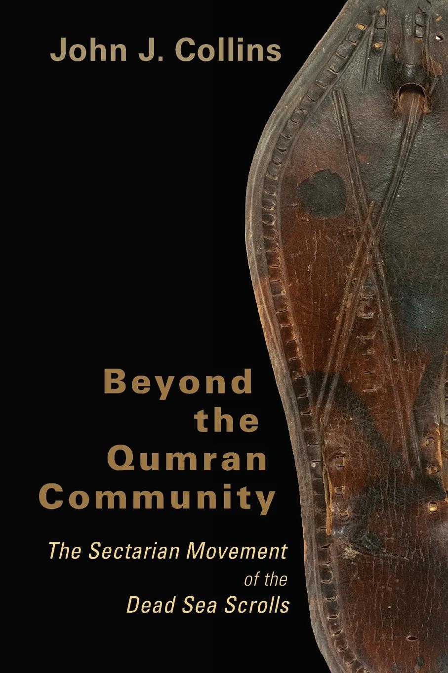 Cover: 9780802828873 | Beyond the Qumran Community | John J Collins | Taschenbuch | Englisch