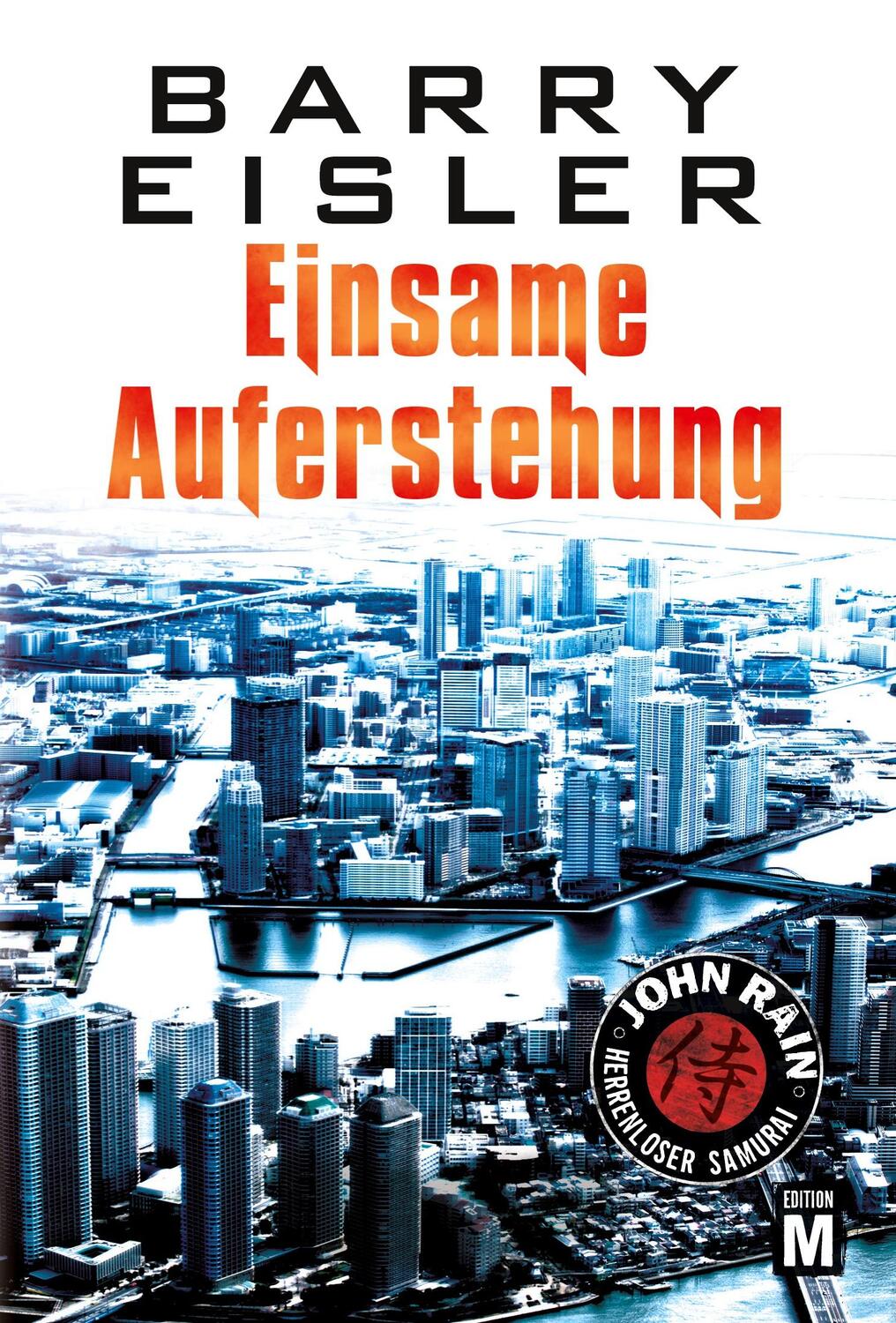 Cover: 9781477822371 | Einsame Auferstehung | Barry Eisler | Taschenbuch | Paperback | 382 S.