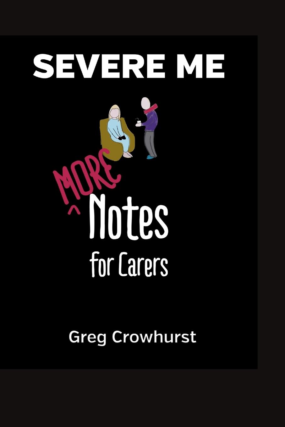 Cover: 9781716384530 | More Notes For Carers | Greg Crowhurst | Taschenbuch | Englisch | 2020