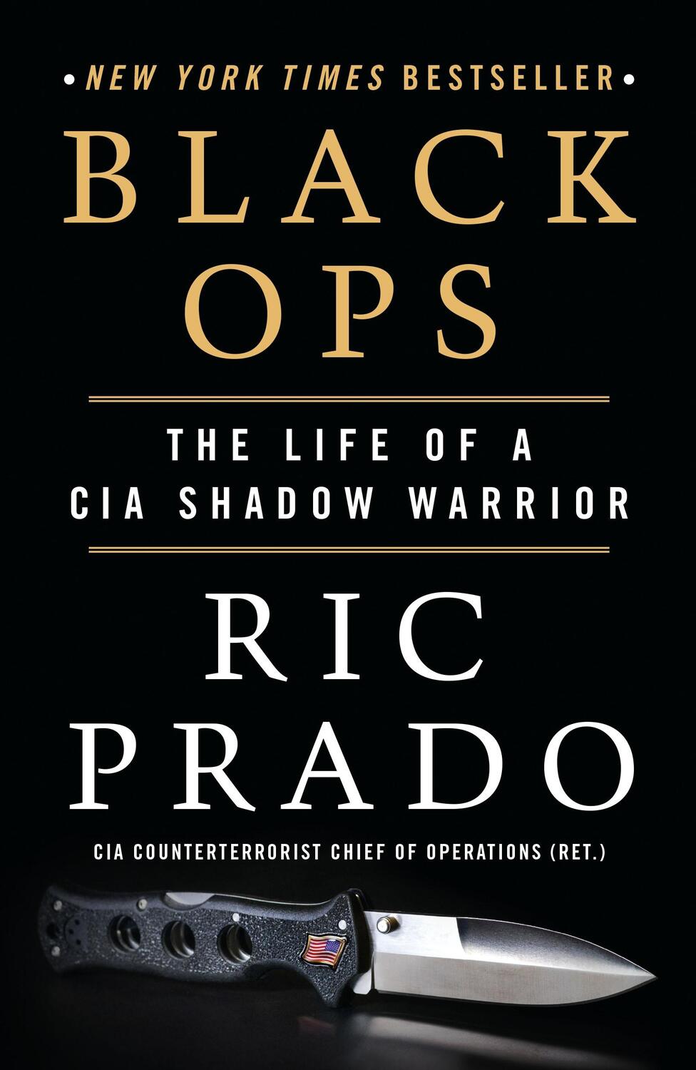 Cover: 9781250764294 | Black Ops | The Life of a CIA Shadow Warrior | Ric Prado | Taschenbuch